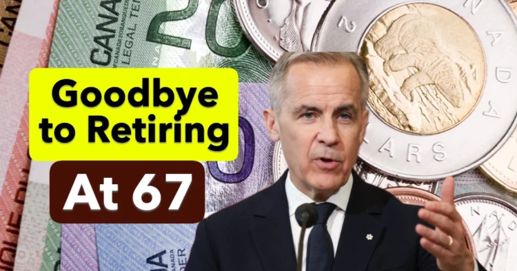 Goodbye to Retiring at 67 – Canada’s New OAS & CPP Age Changes Everything